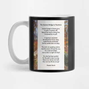 The Autumn Bridge to Nowhere Poem by Pamela Storch Mug